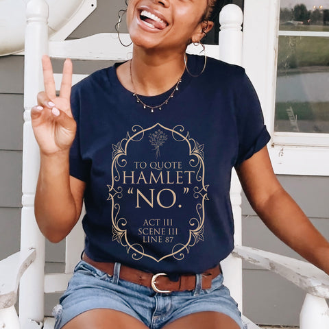 Hamlet quote T-Shirt | William Shakespeare