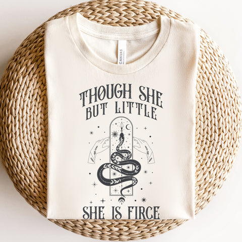 She is fierce T-Shirt | William Shakespeare