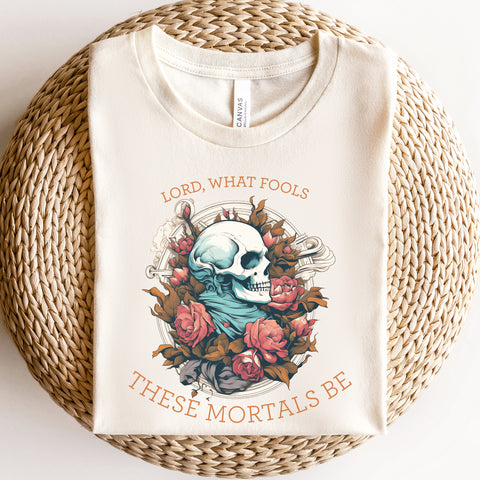 What fools these mortals be T-Shirt | William Shakespeare