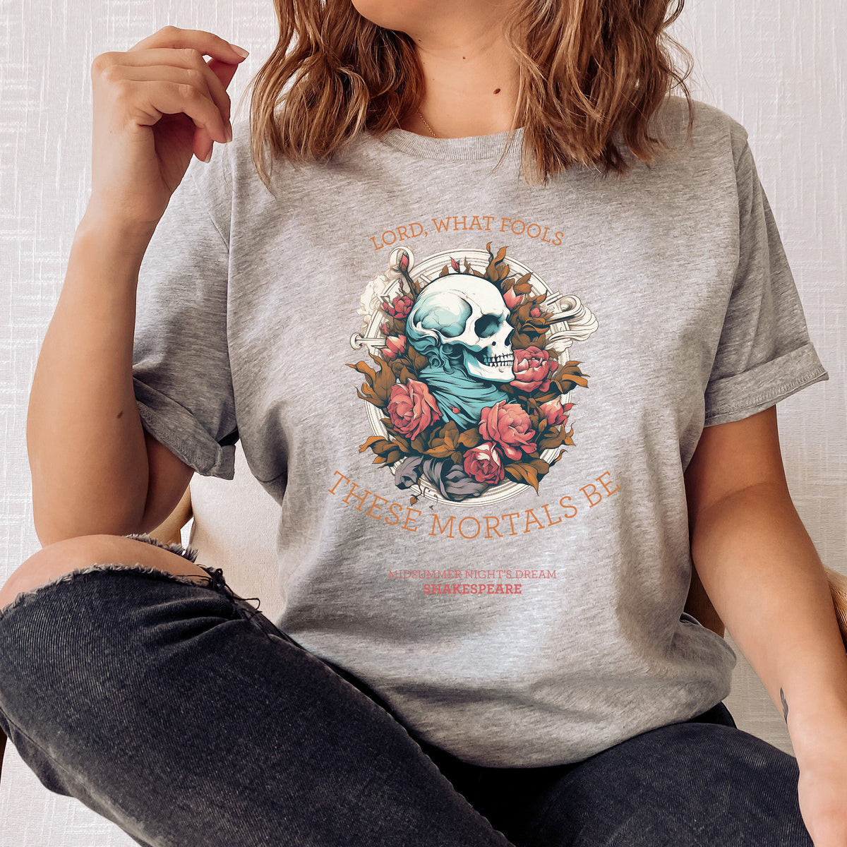 What fools these mortals be T-Shirt | William Shakespeare