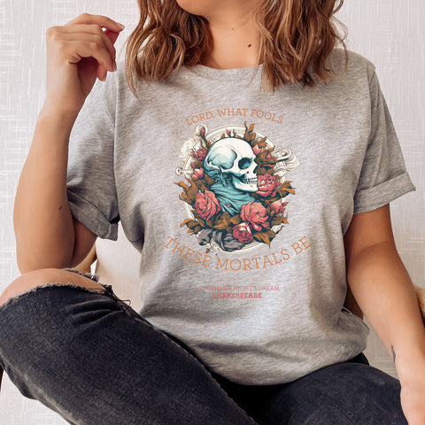 What fools these mortals be T-Shirt | William Shakespeare