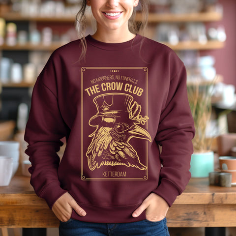 No Mourners, No Funerals - Ketterdam Crow Club sweatshirt | Six Of Crows