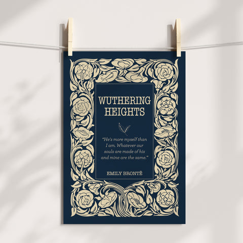 He's More Myself Than I Am Wuthering Heights print | Emily Bronte poster